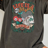 Life is a Gamble Tee