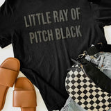 Little Ray of Pitch Black Tee