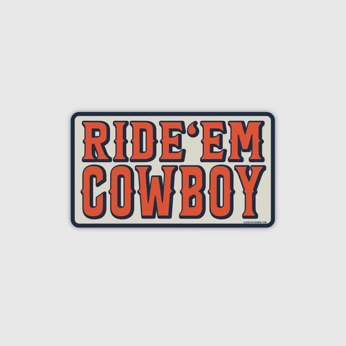 Ride 'Em Cowboy Decal