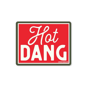 Hot Dang Decal