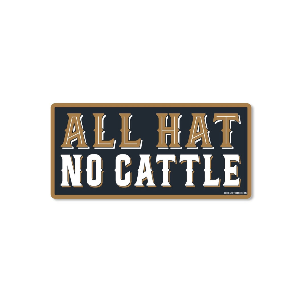All Hat No Cattle Decal