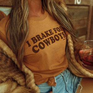 I Brake for Cowboys Tee