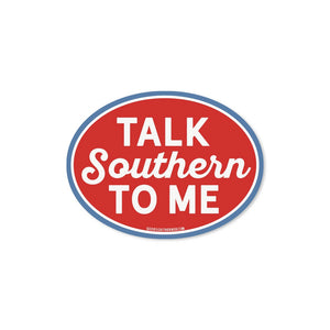 Talk Southern Decal